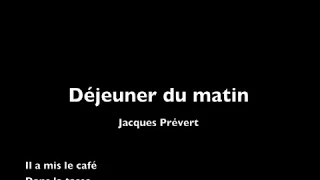 "Déjeuner du matin" de Jacques Prévert : lecture