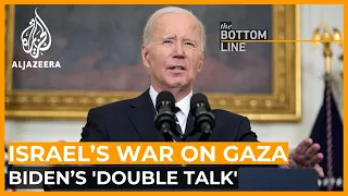 Biden’s 'double talk' on Gaza: Cynical election politics? | The Bottom Line