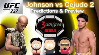 UFC 227 Promo, Predictions & Preview - Demetrious "Mighty Mouse" Johnson vs Henry Cejudo