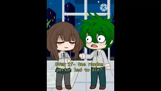 "For 10 billion dollars would you?" meme MHA/BNHA ( Gacha club ) • CookieKittyKat • #gaming #gacha