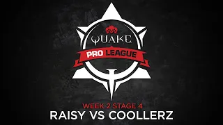 Raisy vs Coollerz - Quake Pro League - Stage 4 Week 2