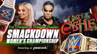 Liv Morgan Vs Shayna Baszler Clash At The Castle 2022 Full Match