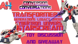 Conversion Conversations: Transformers Generations Legacy United Cybertron Universe Starscream
