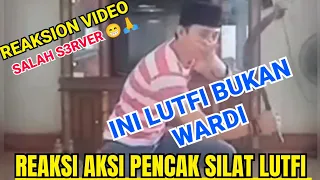 VIDEO PENCAK SILAT LUTFI BUKAN WARDI‼️ Video Reaction