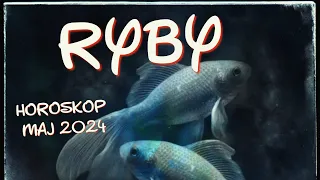 Ryby ♓ Maj 2024 Horoskop miesięczny 💙"Demony pod nadzorem"💕