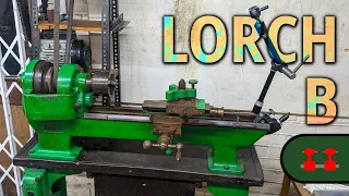 Lorch Model A Lathe - Update