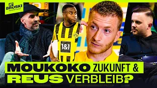 Wieso MOUKOKO VERLÄNGERN MUSS ‼️ REUS Ära vor dem Ende? 😨 At Broski - die Sport-Show