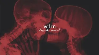 realestk - wfm (slowed + reverb) "wait for me"