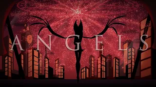 Hazbin Hotel - Angels |AMV|