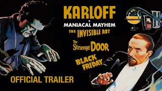 MANIACAL MAYHEM (Three films starring Boris KARLOFF) New & Exclusive Trailer