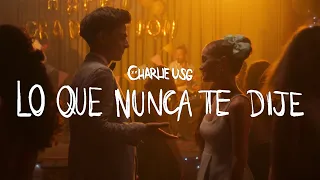 Charlie USG - Lo que nunca te dije (Videoclip Oficial)