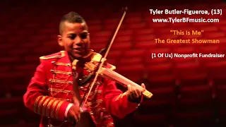 "This Is Me" The Greatest Showman Tyler Butler-Figueroa Violinist 13 years old DPAC 1OfUS Fundraiser