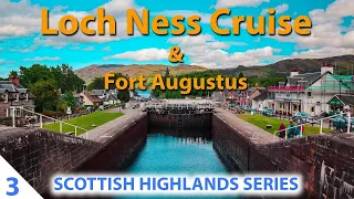Loch Ness Cruise + Fort Augustus Locks - Schottisches Hochland