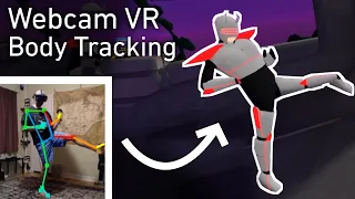 Webcam VR Body Tracking - Software Review