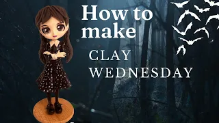 HOW TO MAKE CLAY WEDNESDAY ADDAMS