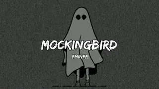 Eminem - Mockingbird (lyrics) مترجمة‏