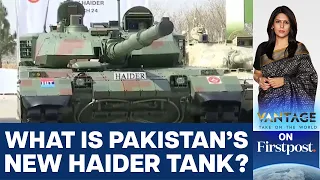 Pakistan's Haider Tank: Cutting Edge or Cheap Chinese Copy? | Vantage with Palki Sharma