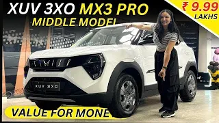 Mahindra XUV 3XO Most Value for Money Variant - XUV 3XO MX3 Pro in ₹ 9.99 Lakhs - All Details