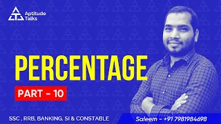 10.PERCENTAGE | TRICKS | SHORTCUTS | By Saleem sir | SSC | BANK | RRB | SI | GROUPS | NTPC | GROUP D