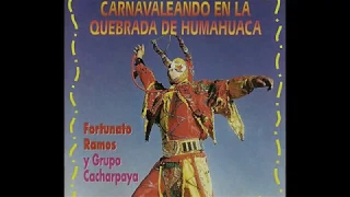 Semillas de olvido (Taquirari)-Fortunato Ramos y El Grupo Cacharpaya