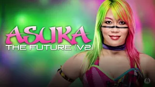 Asuka - The Future (V2) (Official Theme)