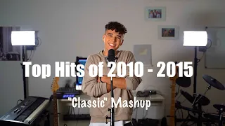 Top Hits of 2010 - 2015 - "Classic" Mashup (13 Songs in 1 Beat)