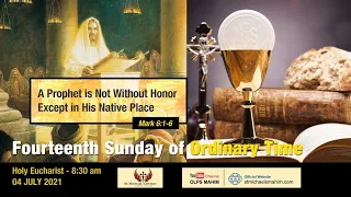 SUNDAY EUCHARISTIC - @ 8:30 AM  4 JULY 2021