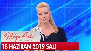 Müge Anlı ile Tatlı Sert 18 Haziran 2019 - Tek Parça