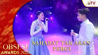 ANNETH FEAT BETRAND PETO PUTRA ONSU - [SAHABAT TAK AKAN PERGI] | OBSESI AWARDS 2021