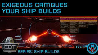 Exigeous Reacts to and Critiques Your Ship Builds and Engineering in Elite Dangerous - Episode #1