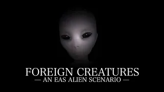 EAS Alien Scenario - Foreign Creatures