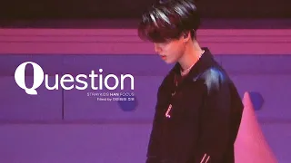 220213 Stray Kids - Question l 한지성 포커스