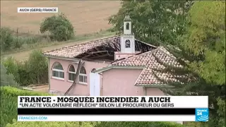 Mosquée incendiée à Auch : "Un acte criminel, volontaire réfléchi"