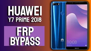 Y7 Prime 2018 FRP Bypass: Huawei Y7 Prime 2018 FRP Bypass Quick and Easy 100%