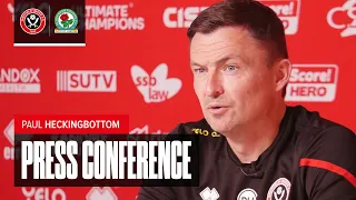 Paul Heckingbottom | Sheffield United v Blackburn Rovers | Pre-match press conference