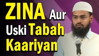 Zina Aur Uski Tabah Kaariyan - Fornication And Its ill Effects On Society By @AdvFaizSyedOfficial