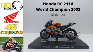 Diecast Motogp Honda RC 211V Valentino Rossi World Champion 2002 Skala 1:18 Leo Models