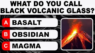 General Knowledge Questions - WHAT DO YOU CALL BLACK VOLCANIC GLASS? | Daily Trivia Quiz Round 30