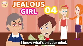 Jealous Girl Episode 4 | English Story 4U | Story Innocent Girl | Animated English | Learn English