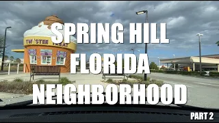 DRIVING TOUR SPRING HILL FLORIDA HERNANDO COUNTY NEIGHBORHOOD SHOPPING CENTERS PART 2  (NARRATED)