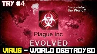 Plague Inc: Evolved - VIRUS ! Life on Earth Eliminated / End of Humanity
