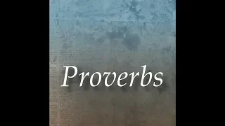 Proverbs 18 , The Holy Bible (KJV) , Dramatized Audio Bible