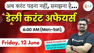 6:00 AM - Daily Current Affairs 2020 by Ankit Sir | 12 June 2020