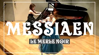 O.Messiaen / LE MERLE NOIR 〜 メシアン / 黒つぐみ (クロウタドリ)