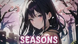 Nightcore - Seasons (Rival, Cadmium feat. Harley Bird)