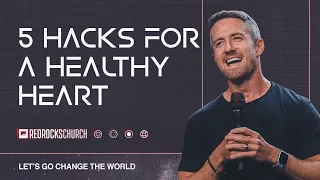 5 Hacks for a Healthy Heart // Doug Wekenman