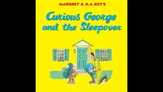 Curious George and the Sleepover