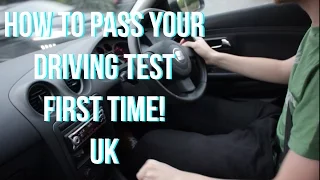 How to Pass Your Driving Test first time - UK Tips and Tricks