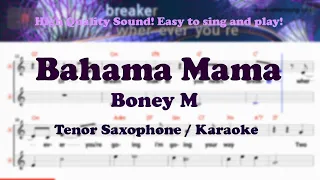 Bahama Mama - Boney M (Tenor/Soprano Saxophone Sheet Music Dm Key / Karaoke / Easy Solo Cover)