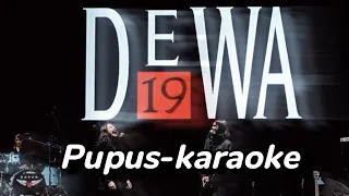 Pupus-Dewa19 Karaoke Version